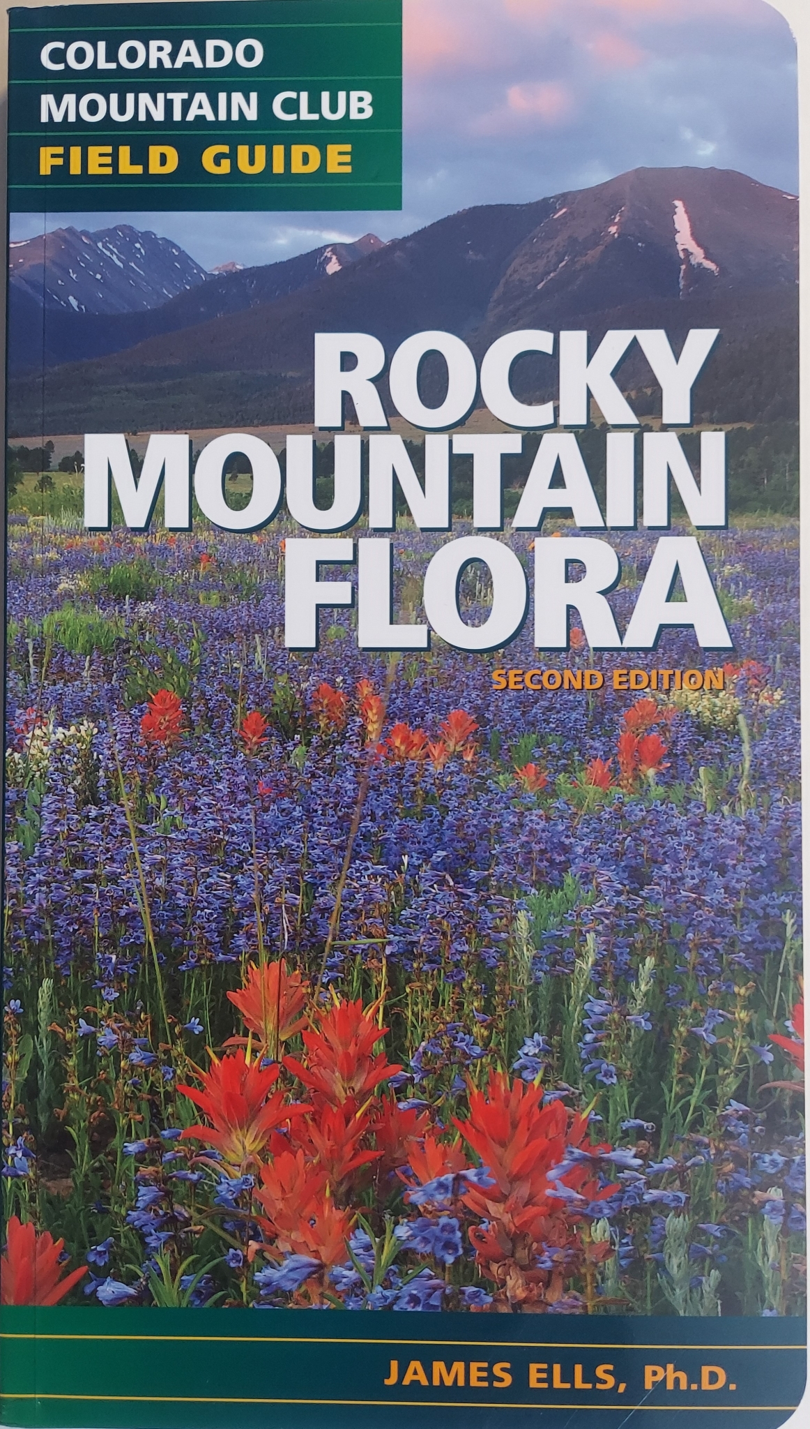 Rocky Mountain Flora Second Edition
