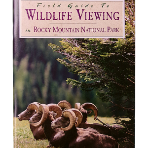 Field Guide to Wildlife Viewing in Rocky Mountain National Park