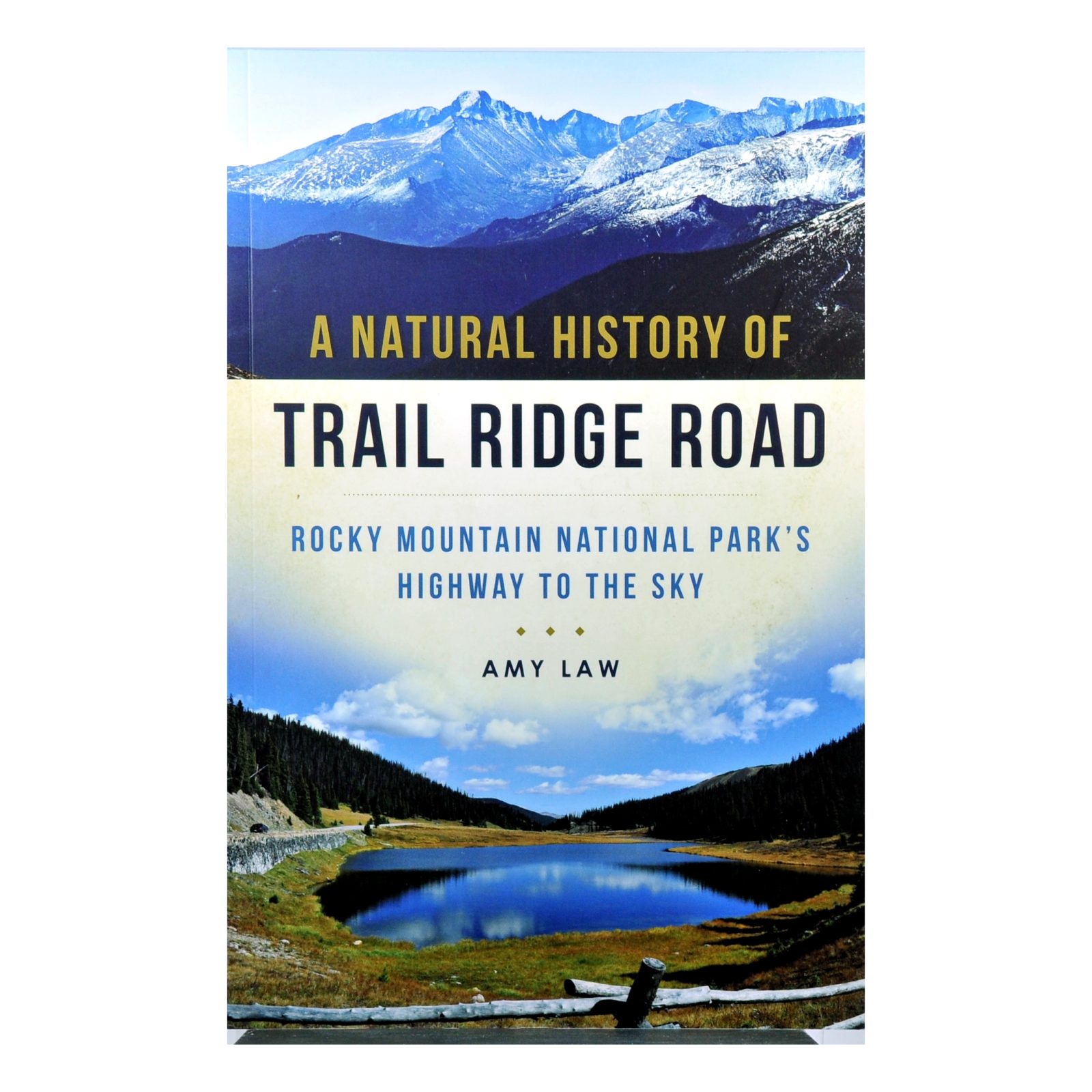 A Natural History of Trail Ridge Road