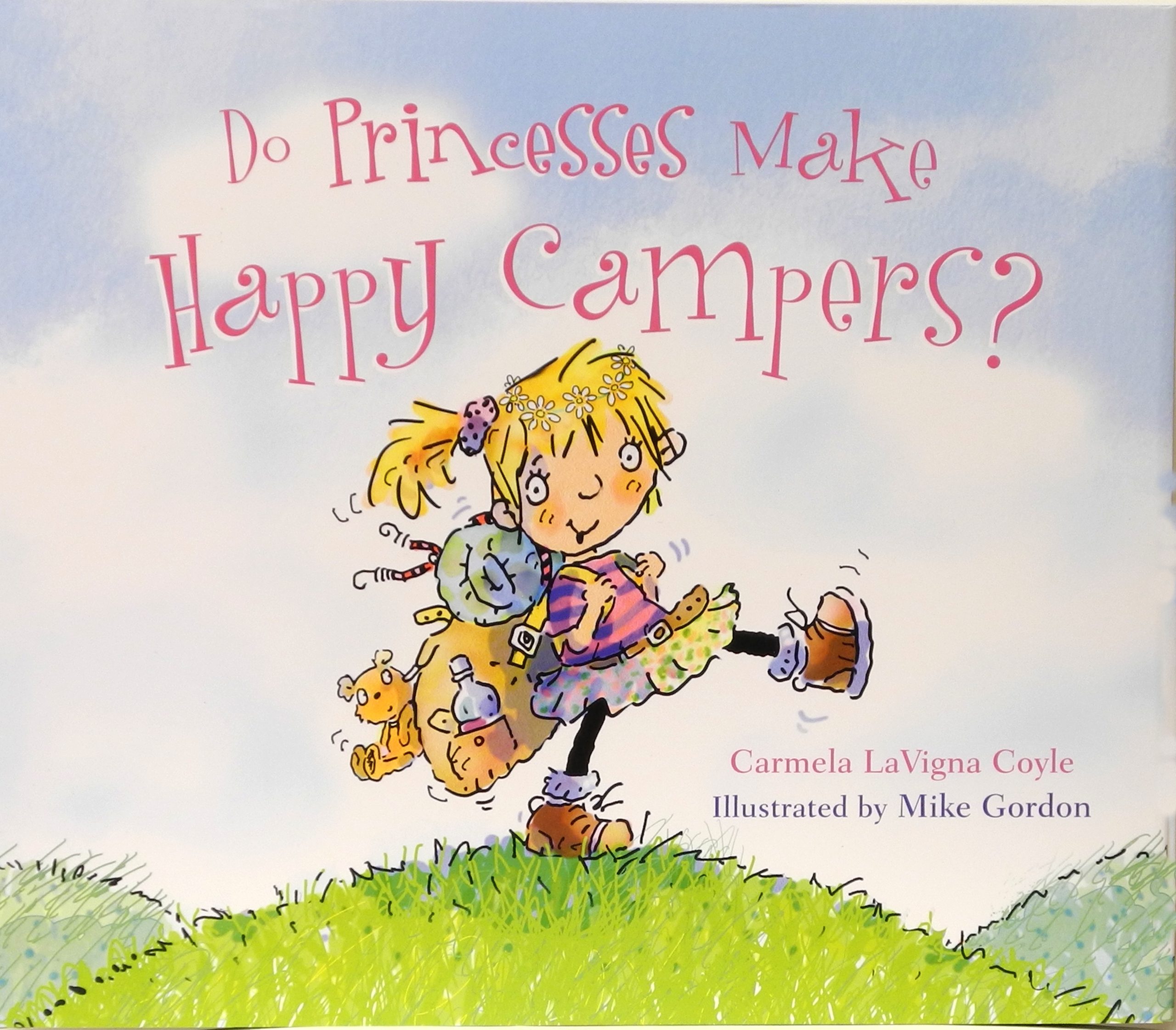 Do Princesses Make Happy Campers?