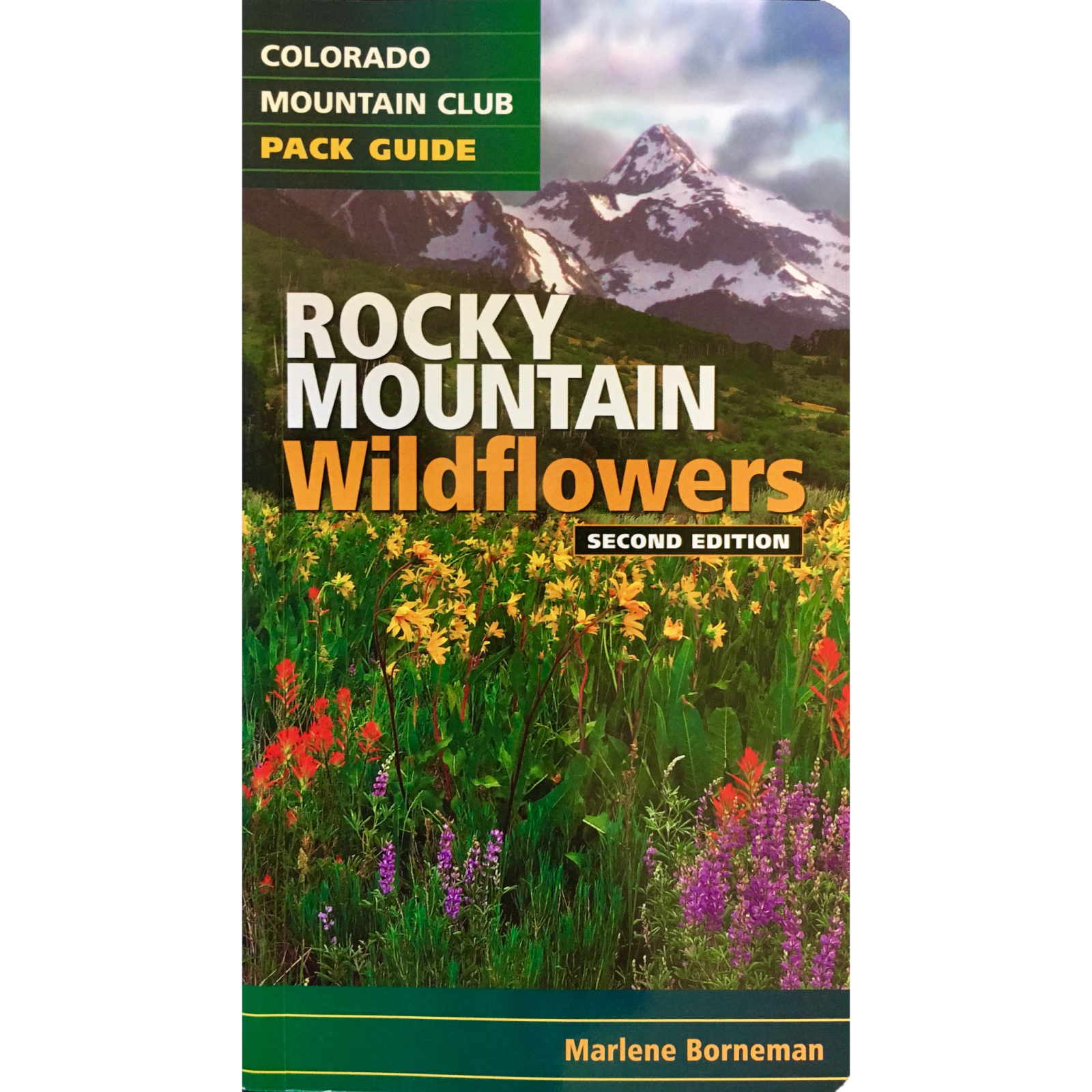 Rocky Mountain Wildflowers 2nd Edition