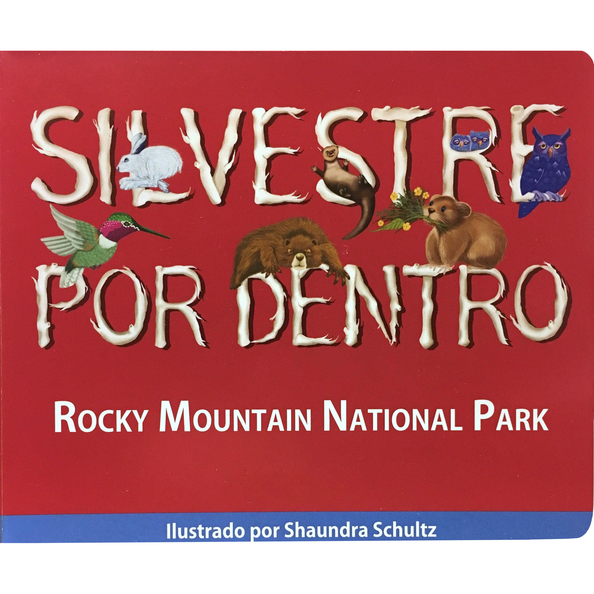 Silvestre Por Dentro RMNP (Wild Inside RMNP)